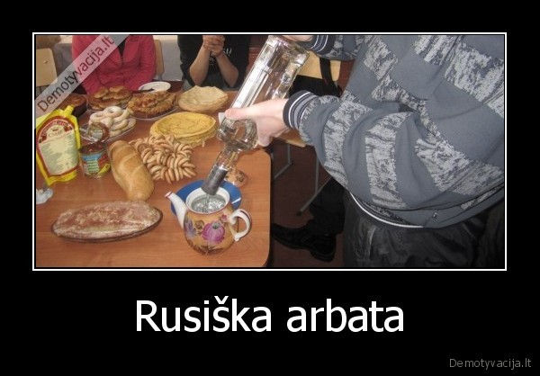 vodka,arbata,rusai