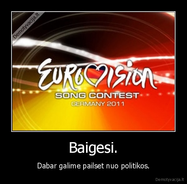 eurovizija,tai,politika,o, ne,dainu,konkursas
