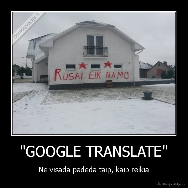 google, translate,nepavykusi,provokacija,klaidos