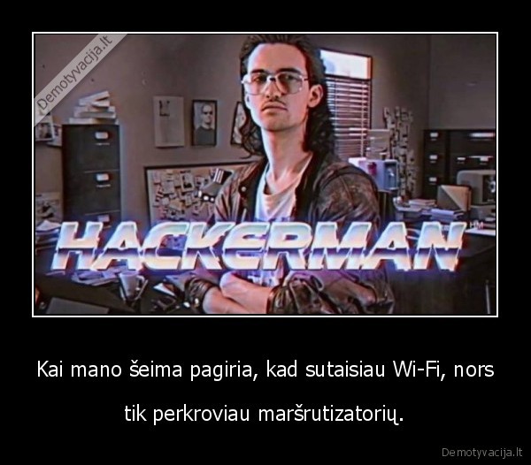 hackerman,wi, fi,marsrutizatorius,routeris,perkrovimas