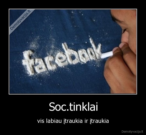 facebook,uosto,socialinis,tinklas,itraukia,labai