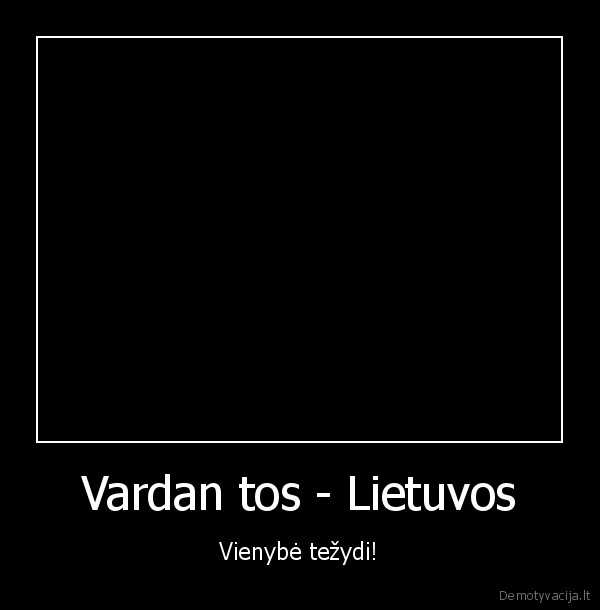 Vardan tos - Lietuvos